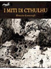 Miti Di Cthulu I (Comma 22) 01 - UNICO