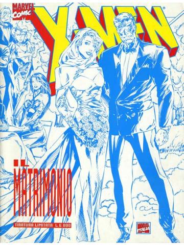 X-Men Il Matrimonio 01 - UNICO