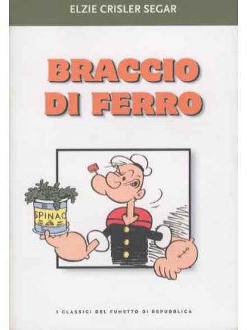Classici Del Fumetto Di Repubblica 45 BRACCIO DI FERRO