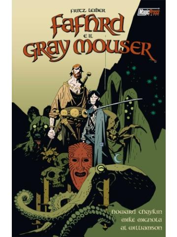 Fafhrd E Il Gray Mouser (Magic Press) 01 - UNICO