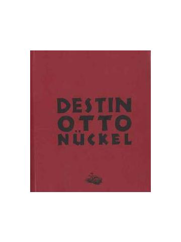 Otto Nuckel: Destin 01 UNICO