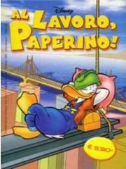 Al Lavoro, Paperino 01 - UNICO