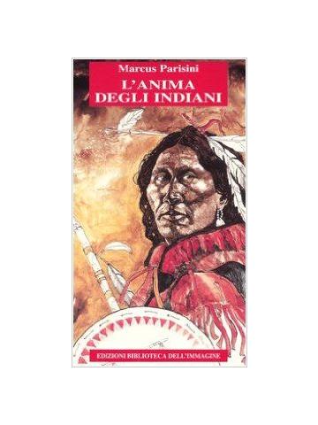 Anima Degli Indiani L' 01 - UNICO