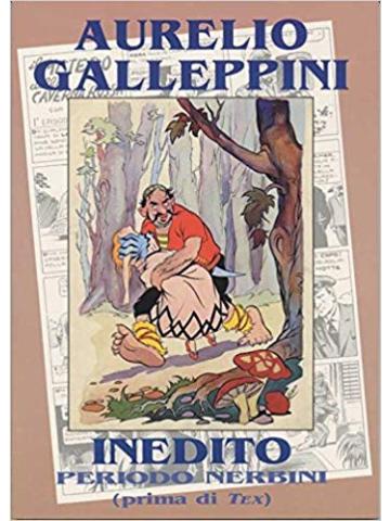 Aurelio Galeppini Inedito Periodo Nerbin 01