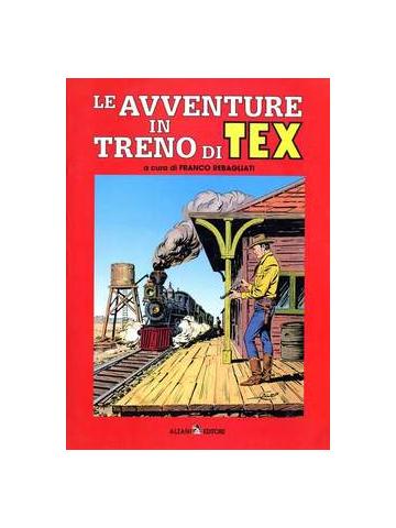 Avventure In Treno Di Tex Le 01 - UNICO