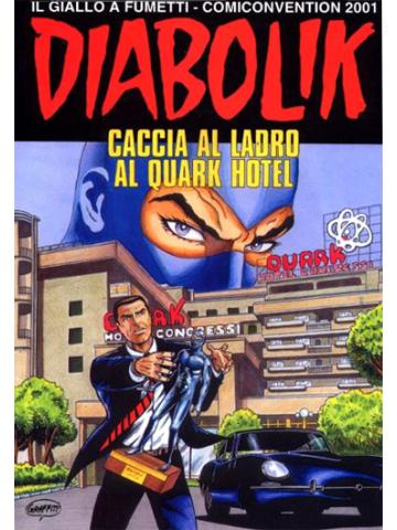 Diabolik Caccia Al Ladro Al Quark Hotel 01- UNICO
