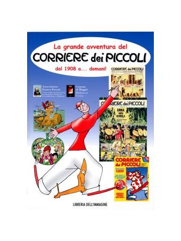 Grande Avventura Del Corriere Dei Piccoli La 01- UNICO