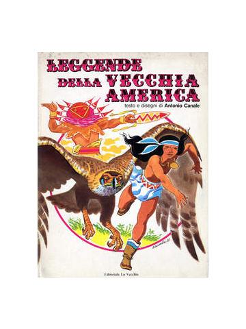 Leggende Della Vecchia America 01 - UNICO