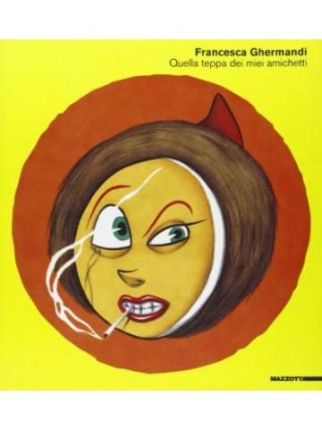 Quella Teppa Dei Miei Amichetti 01 - UNICO