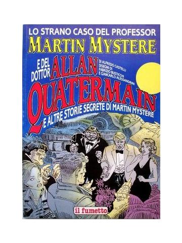 Strano Caso Del Professor Martin Mystere E Del Dottor Alan Quatermain, Lo 01 - UNICO