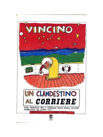 Clandestino Al Corriere, Un 01 - UNICO