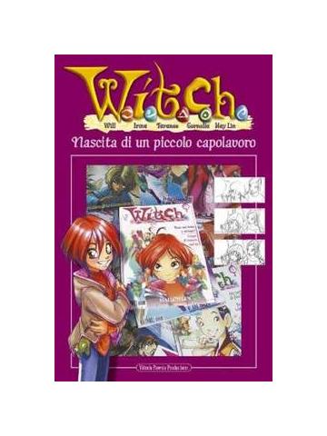 Witch Nascita Di Un Piccolo Capolavoro 01 - UNICO