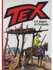 Tex E Il Segno Di Cruzado 01 - UNICO