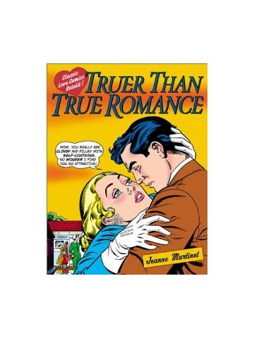 Truer Than True Romance 01