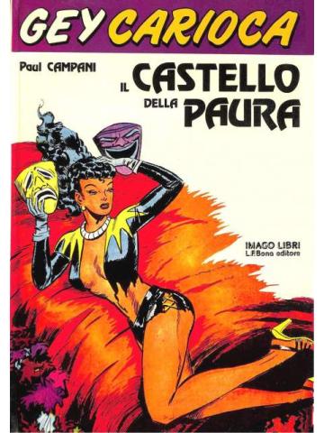 Gey Carioca: Il Castello Della Paura 01 - UNICO