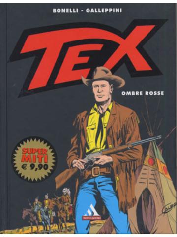 Tex Ombre Rosse (Mondadori Supermiti) 01 - UNICO