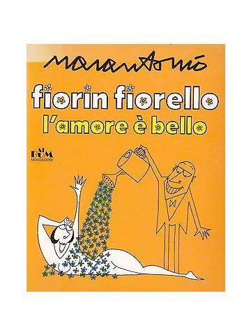 Fiorin Fiorello L'amore E' Bello 01 - UNICO