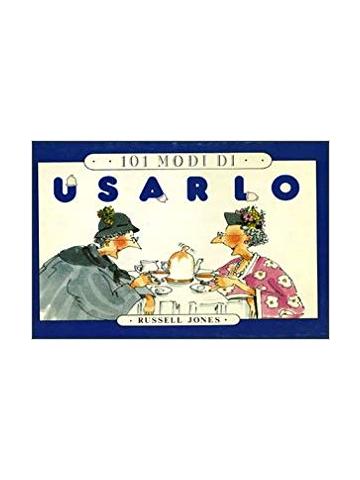 101 Modi Di Usarlo 01 - UNICO
