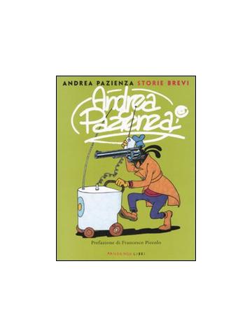 Andrea Pazienza Storie Brevi 01 - UNICO