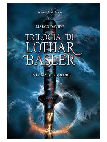 Trilogia Di Lothar Basler 01 - UNICO