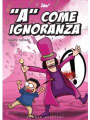 "A" Come Ignoranza (Prospettiva Globale) 02