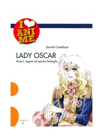 I Love Anime Lady Oscar 01 - UNICO