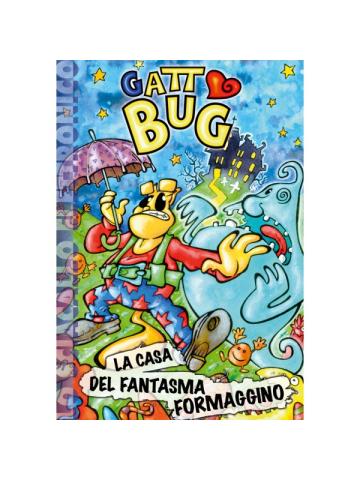 Gatto Bug La Casa Del Fantasma Formaggino 01