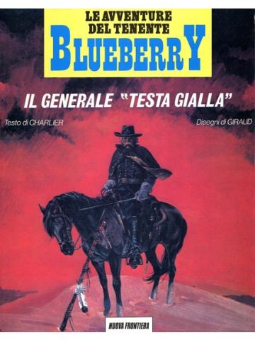 Avventure Del Tenente Blueberry Le (Nuova Frontiera) 10