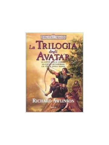 Forgotten Realms La Trilogia Degli Avatar 01 - UNICO