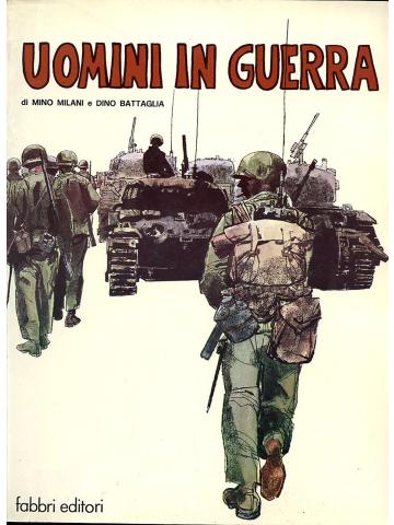 Uomini In Guerra (Fabbri Editori) 01 - UNICO