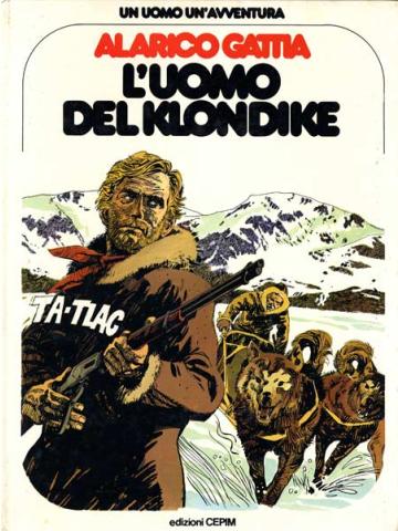 Uomo Del Klondike L' (Cepim) 01 - UNICO