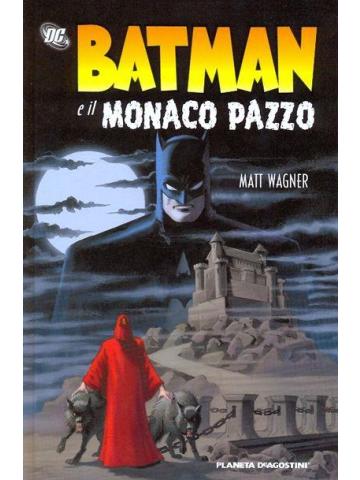 Batman E Il Monaco Pazzo 01 - UNICO