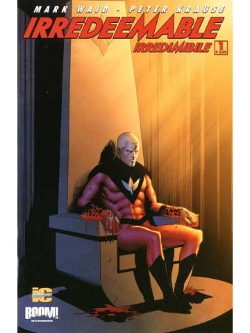 Irredeemable (2009) 01