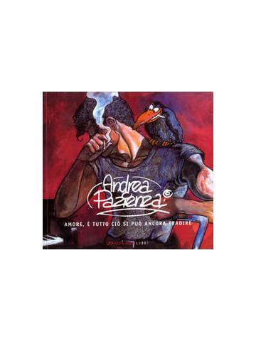 Amore, E' Tutto Cio' Si Puo' Ancora Tradire 01 - UNICO