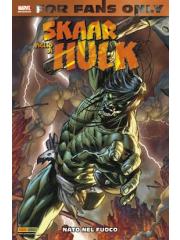 For Fans Only Skaar Figlio Di Hulk 01