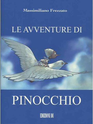 Avventure Di Pinocchio Le (Di Edizioni) 01 - UNICO