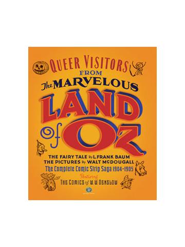 Queer Visitors From The Marvelous Land Of Oz 01 - UNICO