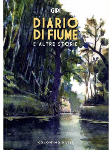 Diario Di Fiume E Altre Storie 01 - UNICO