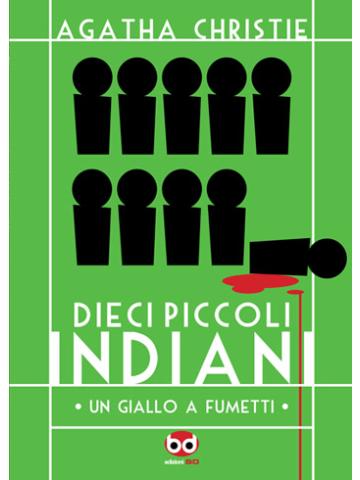 Dieci Piccoli Indiani 01 - UNICO