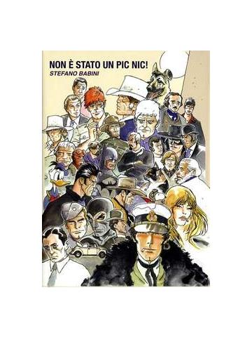 Non E' Stato Un Pic Nic! 01 - UNICO