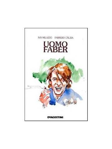Uomo Faber (De Agostini) 01 - UNICO