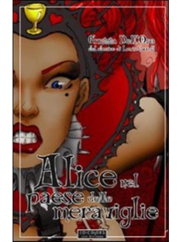 Alice Nel Paese Delle Meraviglie (Edicolors) 01 - UNICO