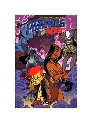 Agents Of The W.T.F. 01 - UNICO
