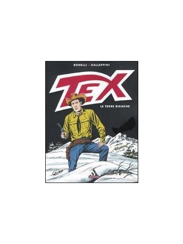 Tex Le Terre Bianche (Mondadori Supermiti) 01 - UNICO