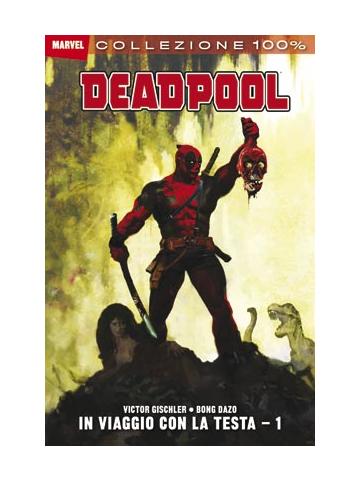 100% Marvel Deadpool (2010) 02