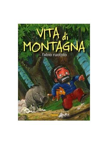 Vita Di Montagna (Pavesio) 01 - UNICO