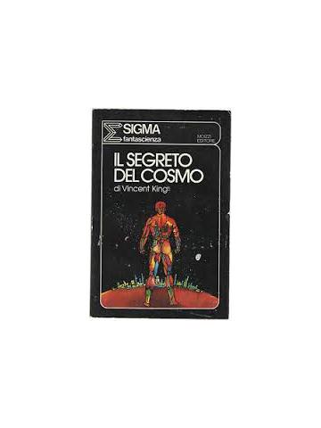 Segreto Del Cosmo Il 01 - UNICO
