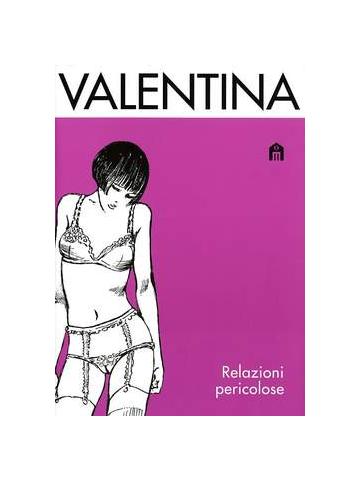 Valentina Relazioni Pericolose 01 - UNICO