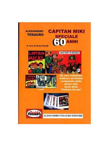 Capitan Miki Speciale 60 Anni 01 UNICO