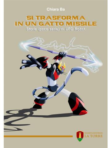 Si Trasforma In Un Gatto Missile 01 - UNICO